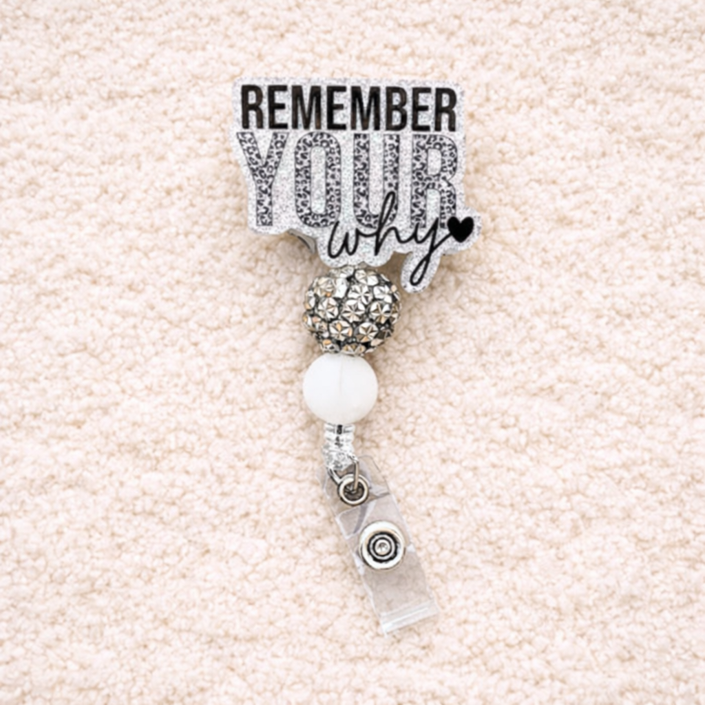 Remember Your Why